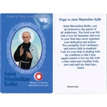 Healing Saint Maximillian Kolbe Prayer Card with 3rd class relic.  St. Maximilian Kolbe is considered a patron of journalists, families, prisoners, the pro-life movement and the chemically addicted.