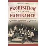 The National Prohibition Act was no match for Hamtramck. Once a small farming village, Hamtramck grew to be a major industrial city in just a decade. With that came enormous social problems and a peculiar concept that the legality of alcohol