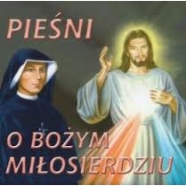 Piesni o Milosierdziu Bozym - Songs Of The Divine Mercy