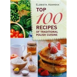 Top 100 Recipes Of Traditional Polish Cuisine