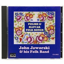 Polish And Slovak Folk Songs By John Jaworski And His Folk Band