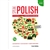 Speak Polish. A Practical Self-study Guide is a new manual for students of Polish as a foreign language. Containing lists of sentences sorted according to grammar points, the course starts with the most basic concepts and takes the student on a journey t