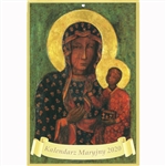Calendar is published in Czestochowa Poland by the Pauline Fathers. Each month features the painting of Our Lady Of Czestochowa with a different covering. The cover photo shows the original painting without any covering. Beautiful full color glossy photog