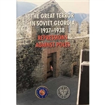 This source publication (in English) was prepared by employees of the Institute of National Remembrance and the Ministry of the Interior of Georgia. It concerns a fragment of the history of the forgotten genocide of Poles in the USSR - the Soviet repressi