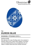 Non-edible chemical dye. Huron Blue is a new darker blue eggshell dye just introduced to Ukrainian EggCessories.  It can give you variations of blue depending on the length of your dye dip. Give it a quick dip for a lighter blue or leave it in for a deep