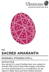 Non-edible chemical dye. Sacred Amaranth is a strong "dusty wine rose" colour pysanka dye that will give you different variations of the colour depending on what colour you have underneath. This is a food based dye, not an aniline dye however it is still