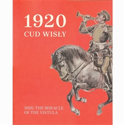 The Battle Of Warsaw, often referred to as "The Miracle Of The Vistula" was a turning point in Polish History.