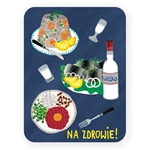 This magnet is about the size of a business card, is non-flexible with a strong magnet. Cheers! to celebrate this delicious aray of Polish favorites: herring, beef tatar, galaretki and vodka!