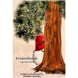 Krasnoludek: a gnome tale : (Bilingual English and Polish): A Dual Language Fun Children's Picture Book
