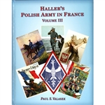 Haller's Polish Army in France Volume III