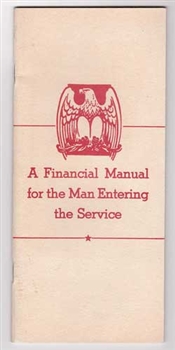 A Financial Manual for the Man Entering the Service - WWII
