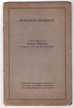 Business Honesty - Richard Whitney NYSE 1931