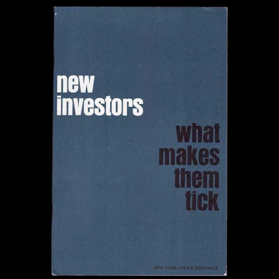 New Investors - What Makes them Tick - NYSE Booklet - 1967
