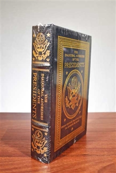 The Inaugural Addresses of the Presidents - Easton Press - Leather bound