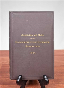 1905 Constitution and Rules of the Edinburgh Stock Exchange Ass.