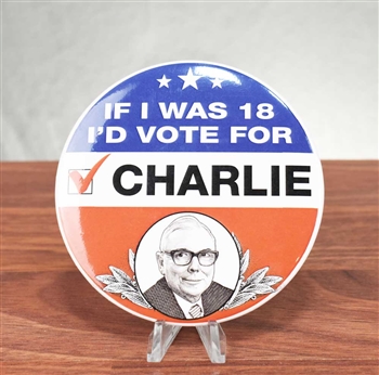 I'd Vote for Charlie Munger for President Pinback - 2019