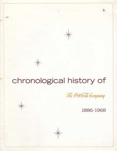 Chronological History of The Coca-Cola Company 1886-1968