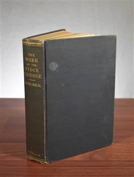 1922  - The Work of the Stock Exchange by Meeker - First Edition