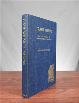 Trade Whims - My Fifty Years on the NYSE - Signed