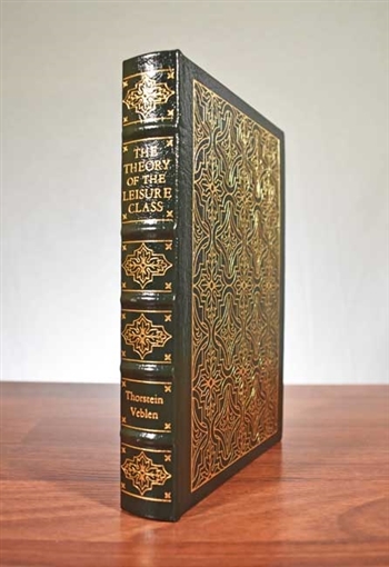 The Theory of the Leisure Class by Thorstein Veblen - Easton Press Leatherbound