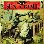 Sex Crime - Night Vision 7" Red Vinyl