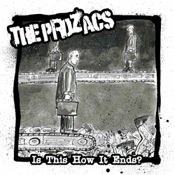 The Prozacs - Is This How it Ends? CD