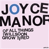 Joyce Manor - Of All Things I Will Soon Grow Tired  LP