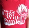 Things Go Better With Punk T-Shirt