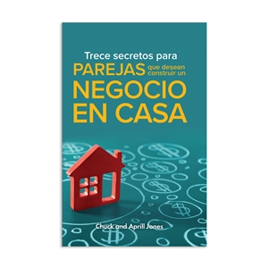 Trece secretos para parejas que desean construir un negocio en casa