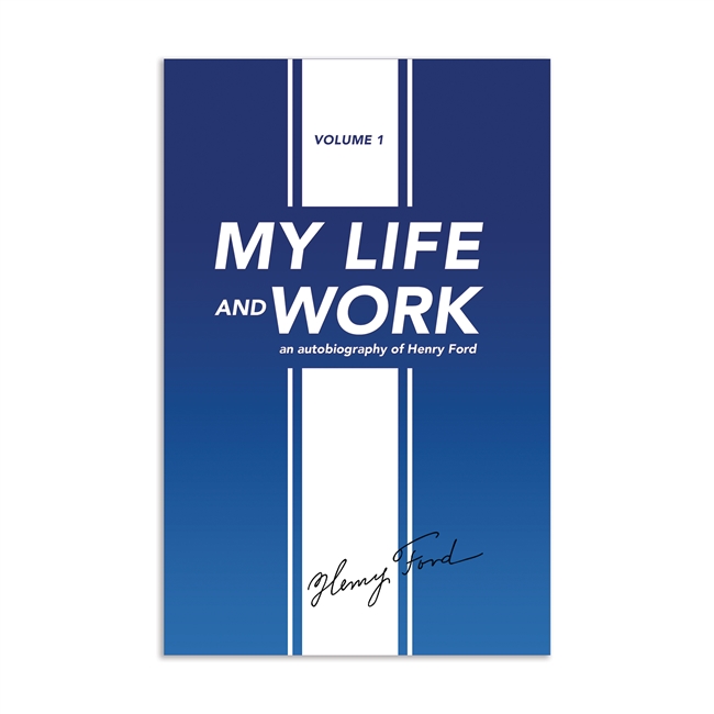 My Life and Work Vol 1