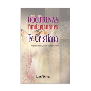 Doctrinas fundamentales de la fe Cristiana