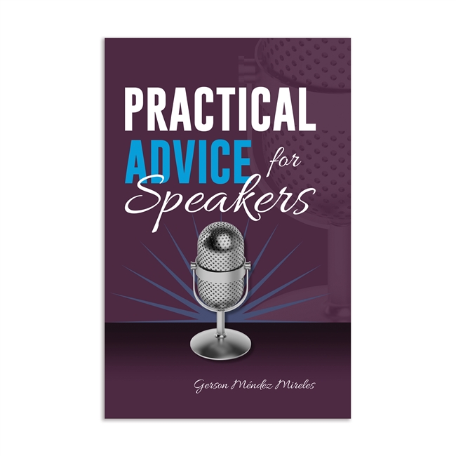 Practical Advice for Public Speakers