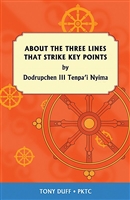 About the Three Lines That Strike Key Points by Dodrupchen III