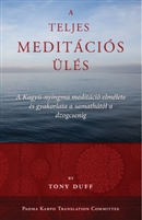 A teljes meditÃ¡ciÃ³s Ã¼lÃ©s (Magyar)