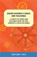 Dusum Khyenpa's Songs and Teachings