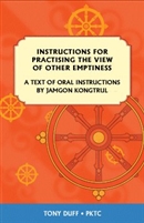 Instructions for Practising the View of Other Emptiness