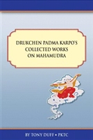 Drukchen Padma Karpo's Collected Works on Mahamudra