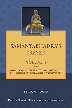 Samantabhadra's Prayer with Commentaries, Volume I