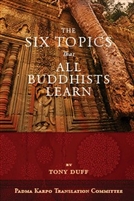 The Six Topics That All Buddhists Learn