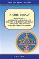 Longchen Nyingthig, Guidebook called Highest Wisdom by Jigmey Lingpa