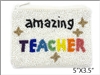 Amazing Teacher Seed Bead Coin Purse