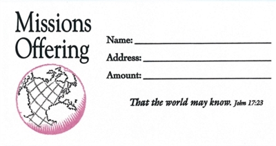 "Missions" John 17:23 (KJV) Bill-Size Offering Envelope 100-pak-SAVE 50%.