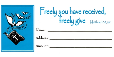 "Freely Given" Matthew 10:8 (NIV) Bill-Size Offering Envelope 100-pak.