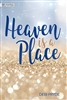 Heaven is a Place by Debi Pryde. 12 RBP Women's Bible Study