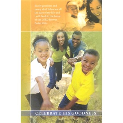 Celebrate His Goodness Family Bulletins (pkg.100).  Save 50%.