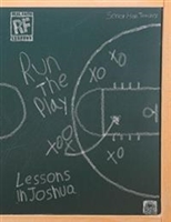 Run the Play: Lessons in Joshua  Senior High Teacher's Guide.