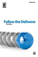 Follow the Deliverer: Exodus Senior High Student Devotional Book.