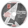 Choosing God's Way: Proverbs Senior High Teacher's Resource CD.