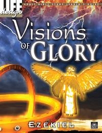 Visions of Glory: Ezekiel Adult Leader's Guide