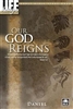 Our God Reigns: Daniel Adult Student Book
